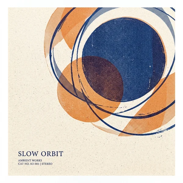 A square vinyl album cover for an imaginary ambient record titled "SLOW ORBIT". Abstract risograph shapes, overlapping circles in ink blue and warm orange, misregistered layers, coarse halftone, small serif title in the lower left, generous empty space, art-directed record sleeve. Flat cover artwork, no mockup, no frame, no watermark.